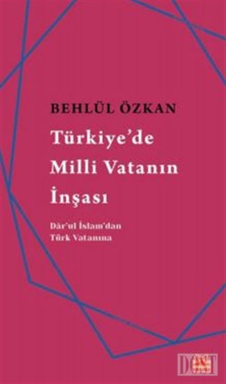 Türkiye'de Milli Vatanın İnşası